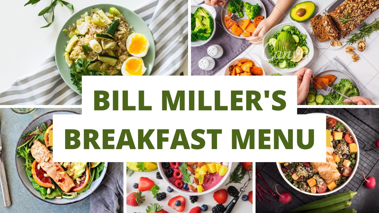 Bill Millers Breakfast Menu