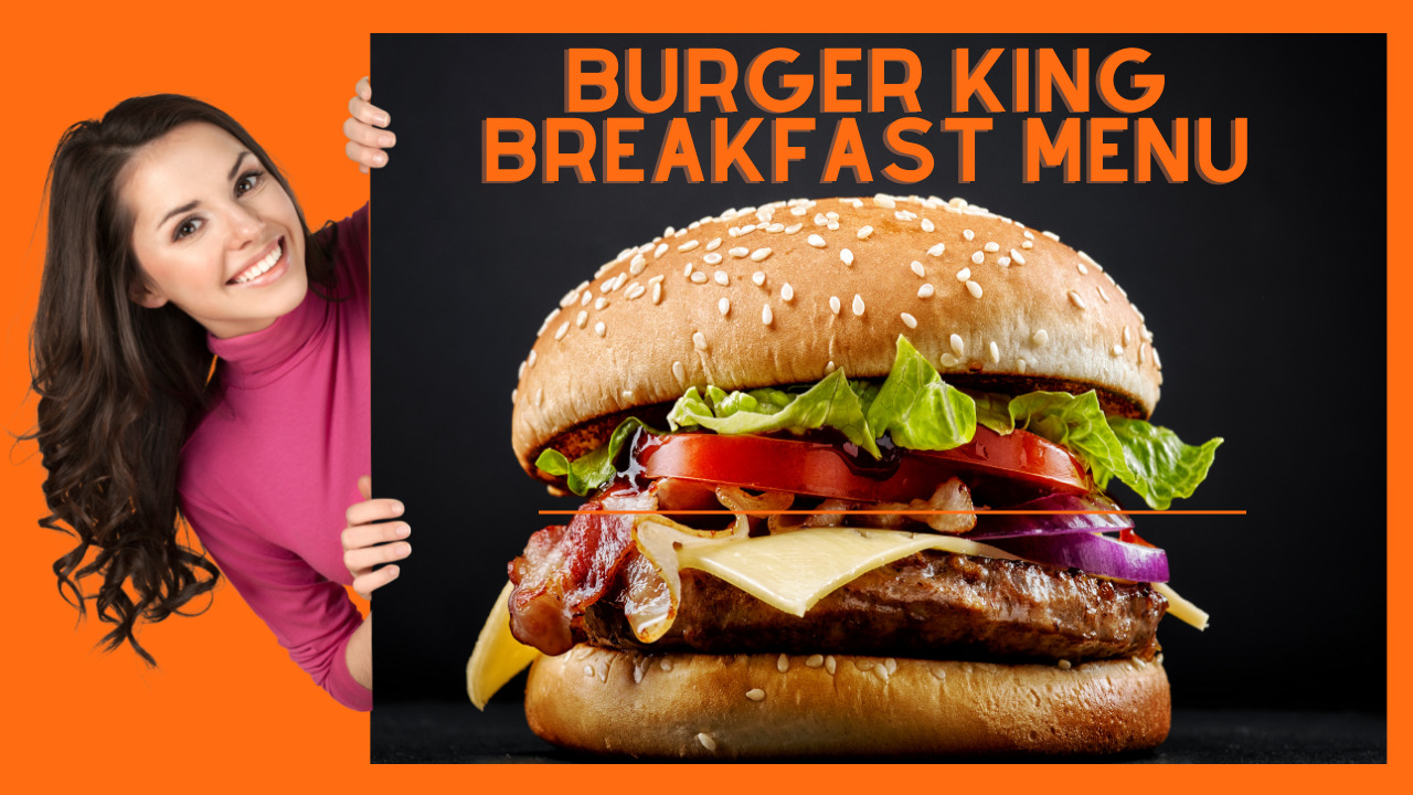 Burger King Breakfast Menu